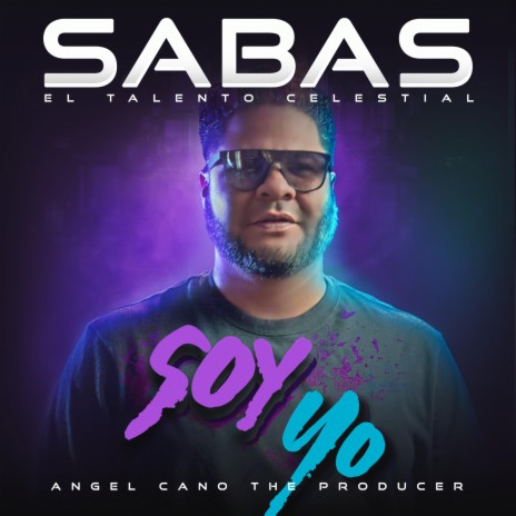 SOY YO ft. Angel Cano The Producer | Boomplay Music