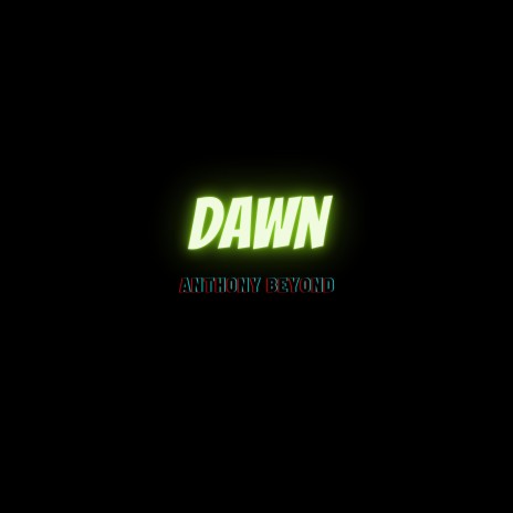 Dawn | Boomplay Music