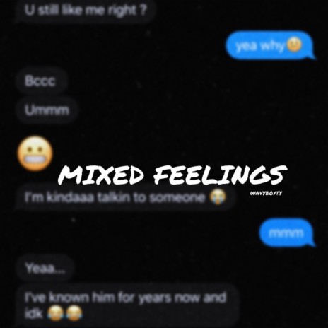 Mixed Feelings | Boomplay Music