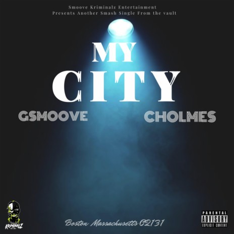 My City ft. C Holmes | Boomplay Music