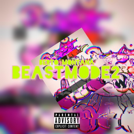 Beast Mode 2 | Boomplay Music
