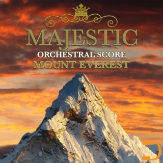 Majestic Orchestral Score 3: Mount Everest