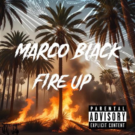 Fire up | Boomplay Music