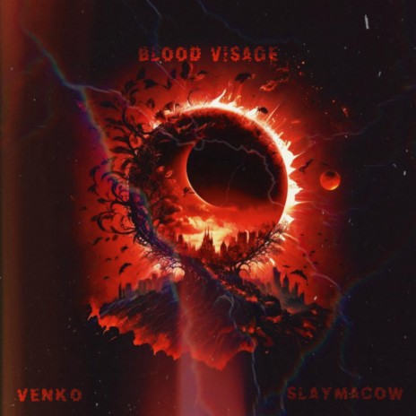 Blood Visage ft. Slaymacow | Boomplay Music