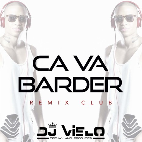 Ca va barder (Remix Club) | Boomplay Music