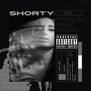 SHORTY4R ft. YJICK lyrics | Boomplay Music