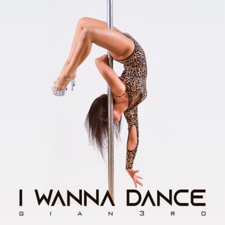 I Wanna Dance (Cut Mix) | Boomplay Music