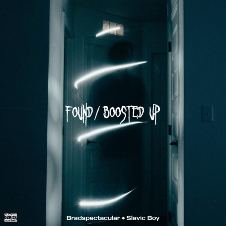 FOUND/BOOSTED UP ft. Slavic Boy | Boomplay Music