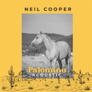 Palomino (Acoustic) lyrics | Boomplay Music
