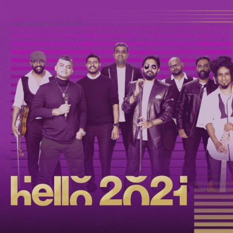 Hello 2021 (Thaikkudam Bridge tribute to A R Rahman) | Boomplay Music