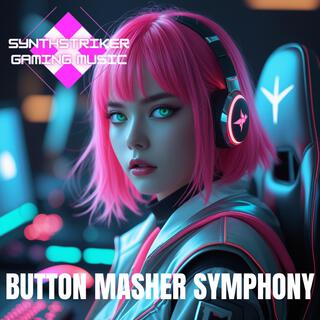 Button Masher Symphony