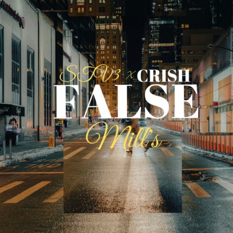 False Mill's ft. Crish