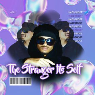 The Stranger Its Self