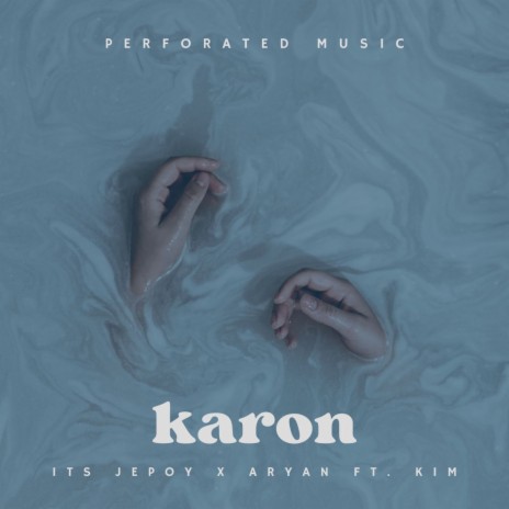 Karon ft. Aryan & Kim | Boomplay Music