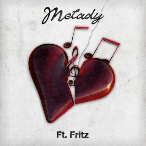 Melody ft. Fritz | Boomplay Music