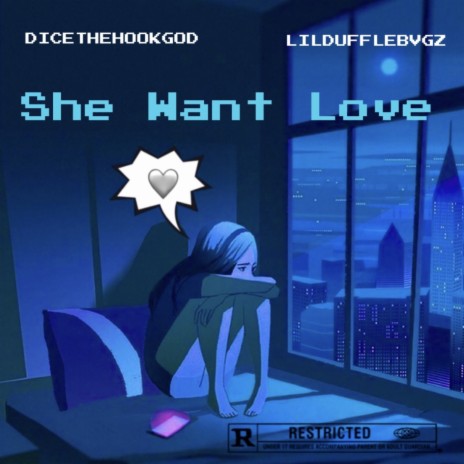 She Want Love ft. LILDUFFLEBVGZ | Boomplay Music