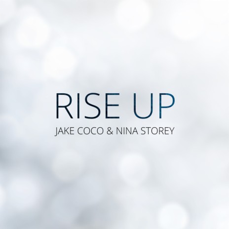 Rise up (feat. Nina Storey)