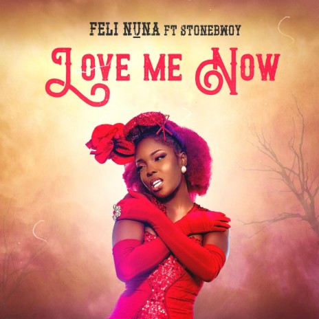 Love Me Now ft. Stonebwoy | Boomplay Music