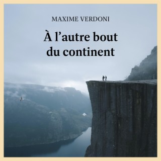 À l'autre bout du continent