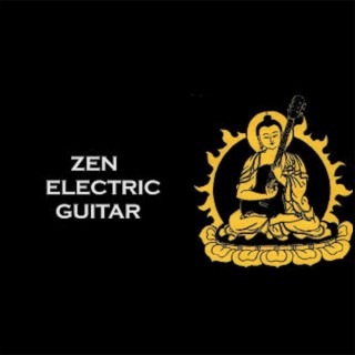 Zen Electric Guitar - Relaxing Music