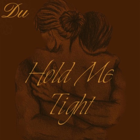 Hold Me Tight, Vol. 2 ft. TeeSevs