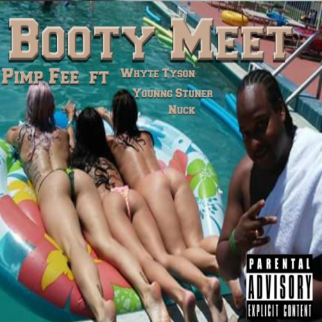 booty meet ft. whyte tyson, nuck & younng stuner | Boomplay Music