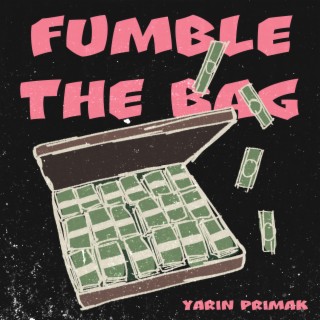 Fumble the Bag lyrics | Boomplay Music