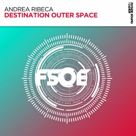 Destination Outer Space (Extended Mix) | Boomplay Music