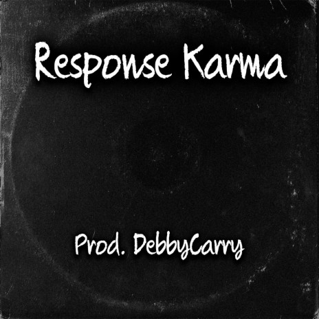 Response Karma | Boomplay Music