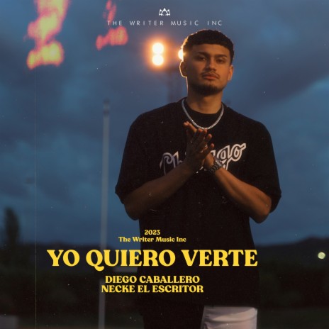 Yo Quiero Verte ft. Necke El Escritor