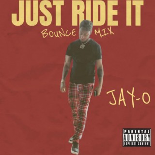 just ride it (bounce mix)