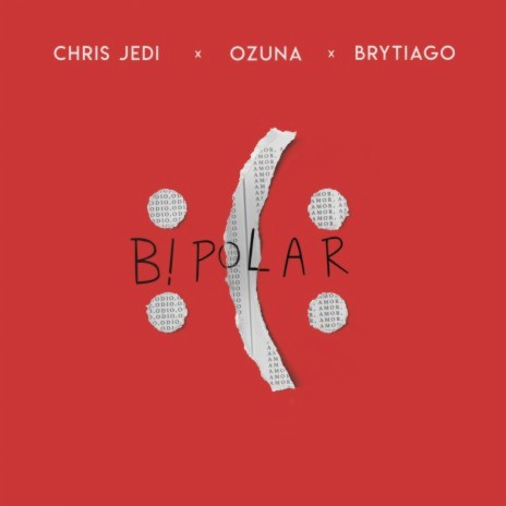 Bipolar ft. Ozuna & Brytiago | Boomplay Music