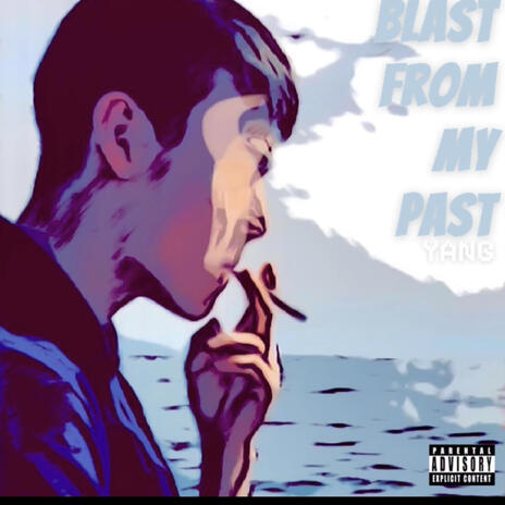 Blast From My Past | Boomplay Music