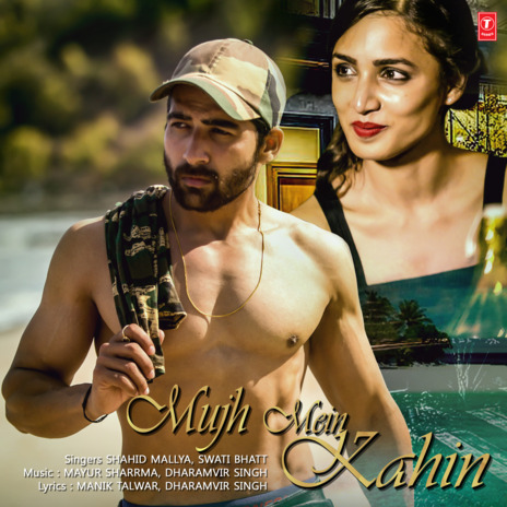 Mujh Mein Kahin ft. Swati Bhatt, Mayur Sharrma & Dharamvir Singh | Boomplay Music