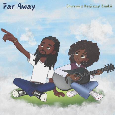 Far Away ft. Benjiszzy Zaakii | Boomplay Music