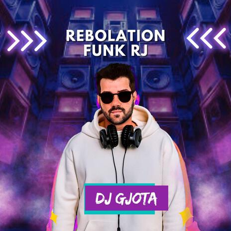 Rebolation Funk RJ | Boomplay Music