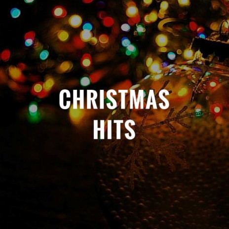 Christmas Hits | Boomplay Music