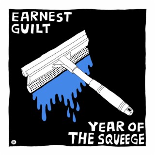 The Year Of The Squeege
