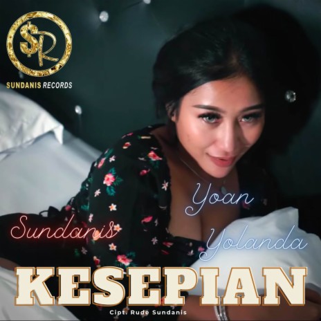 Kesepian ft. Yoan Yolanda | Boomplay Music