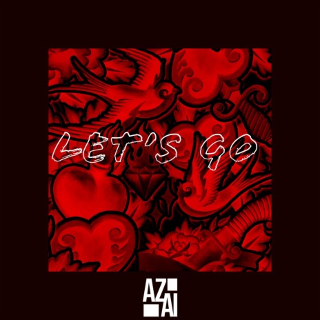 Let's Go | Boomplay Music