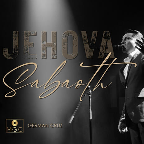 JEHOVA SABAOTH | Boomplay Music