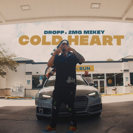 Cold Heart ft. 2Mg Mikey