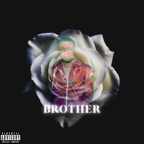 Brother ft. A1 Crash | Boomplay Music