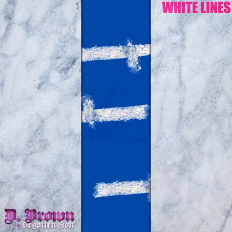 White Lines | Boomplay Music