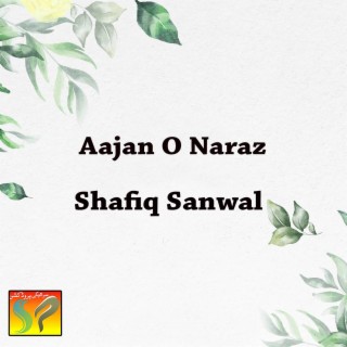 Aajan O Naraz