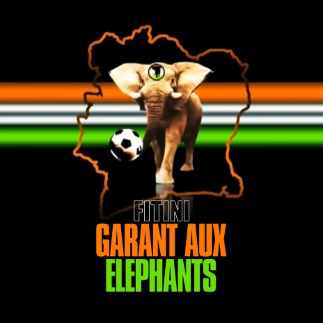 Garant aux éléphants | Boomplay Music