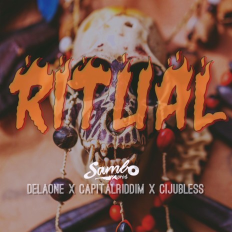 RITUAL ft. DelaOne, Capital Riddim & Ciju Bless