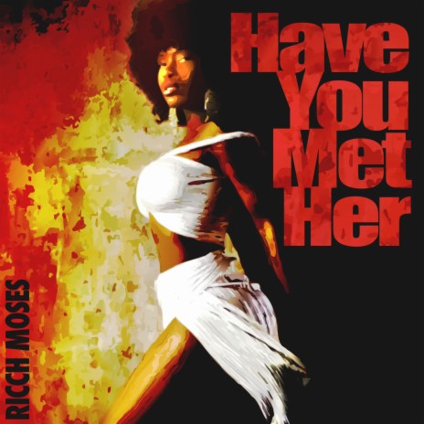 Have You Met Her | Boomplay Music