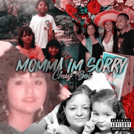 Momma Im Sorry | Boomplay Music