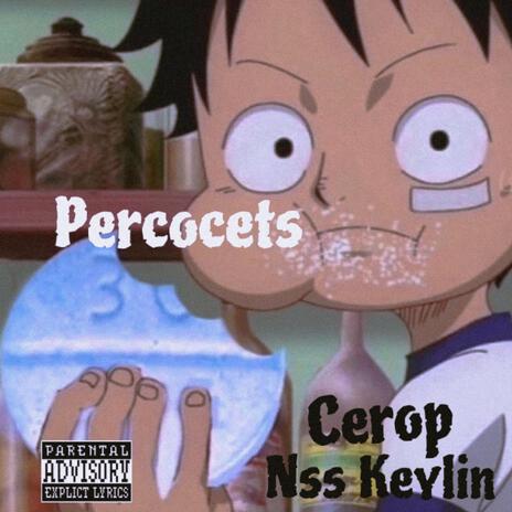 Percocets ft. Nss Keylin | Boomplay Music